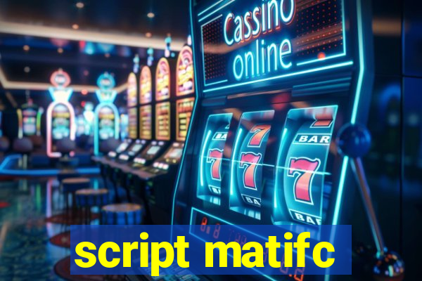 script matifc